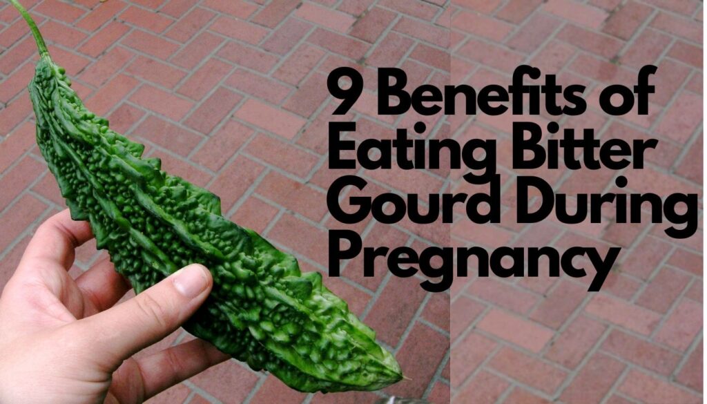 A list highlighting the health benefits of consuming bitter gourd during pregnancy.