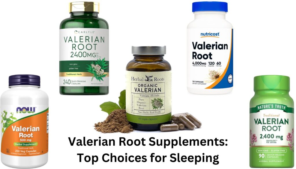 A collage of five different Valerian Root supplement bottles from various brands, with the text "Valerian Root Supplements: Top Choices for Sleeping" at the bottom.