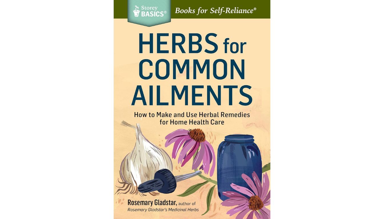 Cover of Herbs for Common Ailments by Rosemary Gladstar with herbal illustrations